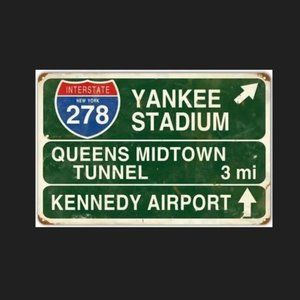 Rustic Yankee Stadium Interstate NY 278 Highway Exit Sign Tin Wall Decor 12x8"